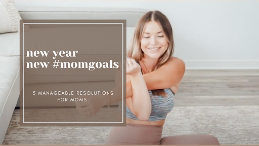 New Year, New #Momgoals